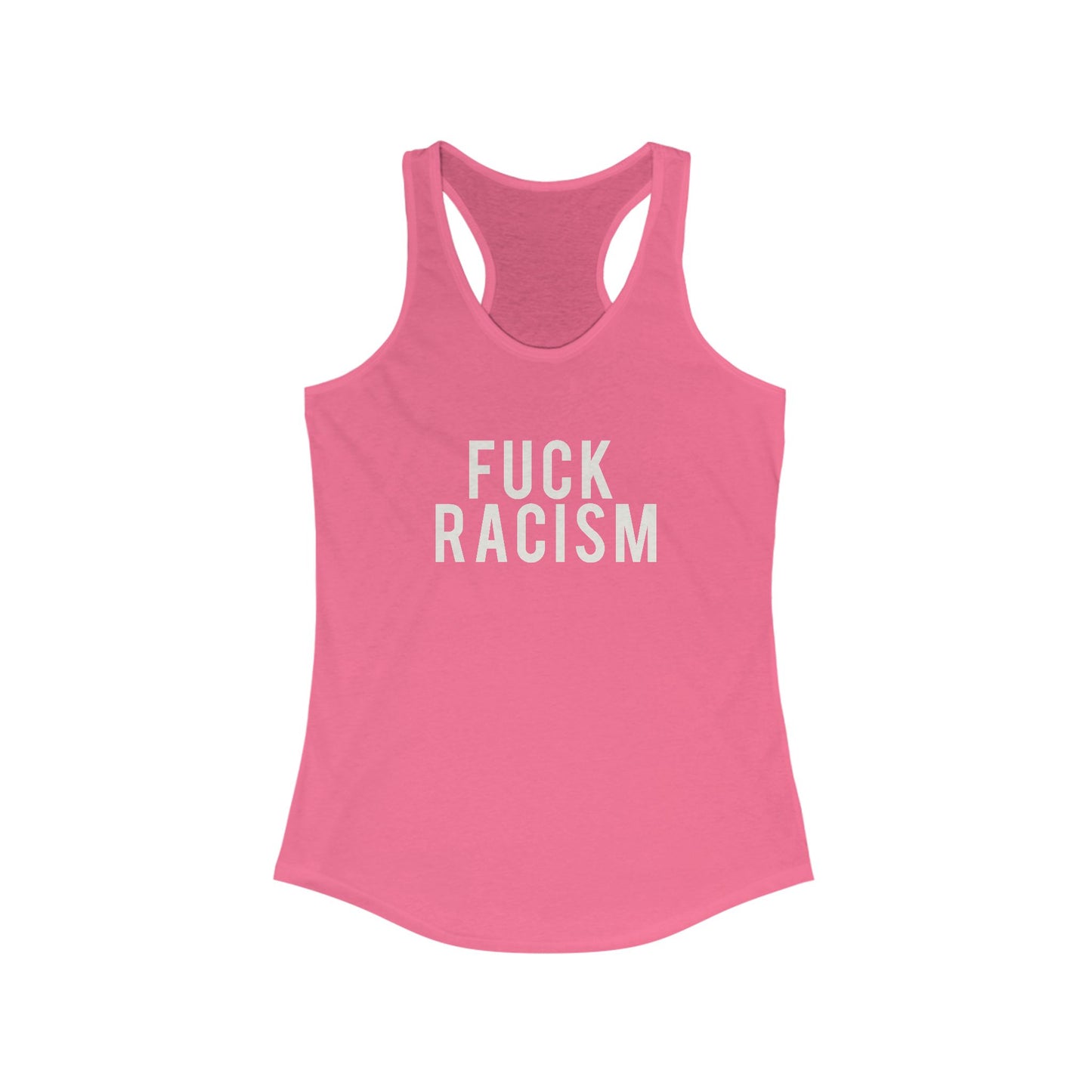 Fuck Racism Racerback Tank