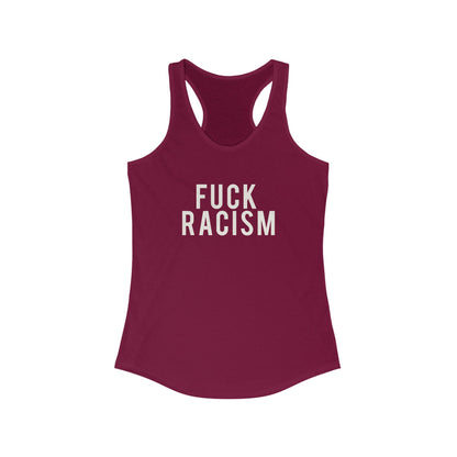 Fuck Racism Racerback Tank