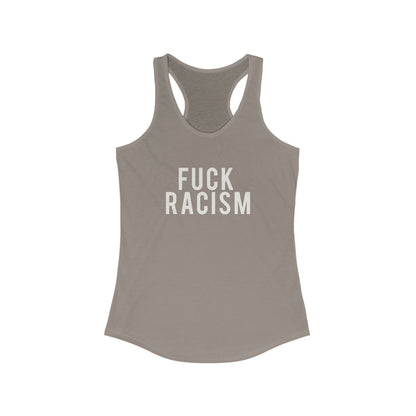 Fuck Racism Racerback Tank