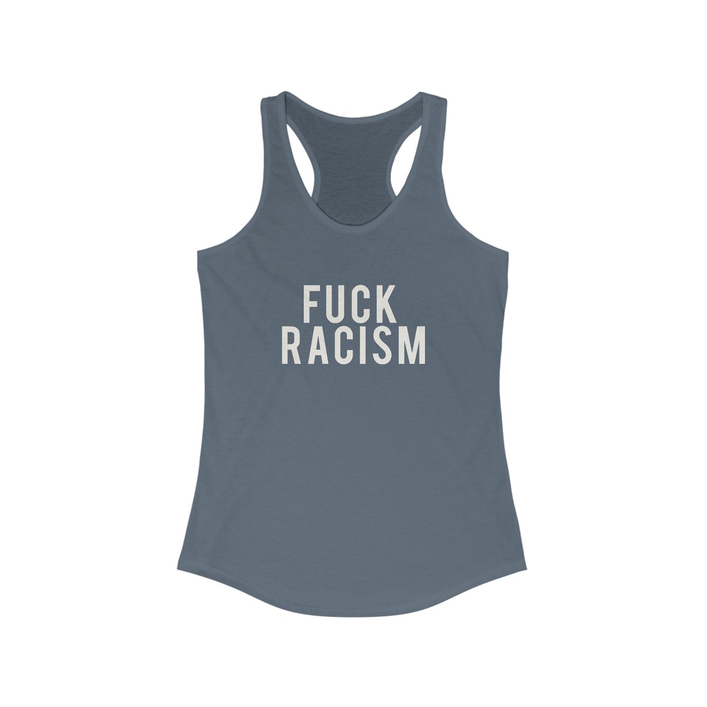 Fuck Racism Racerback Tank