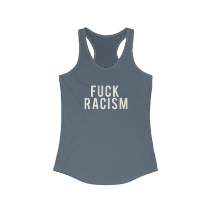 Fuck Racism Racerback Tank