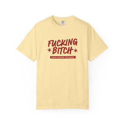 Fucking Bitch Tee