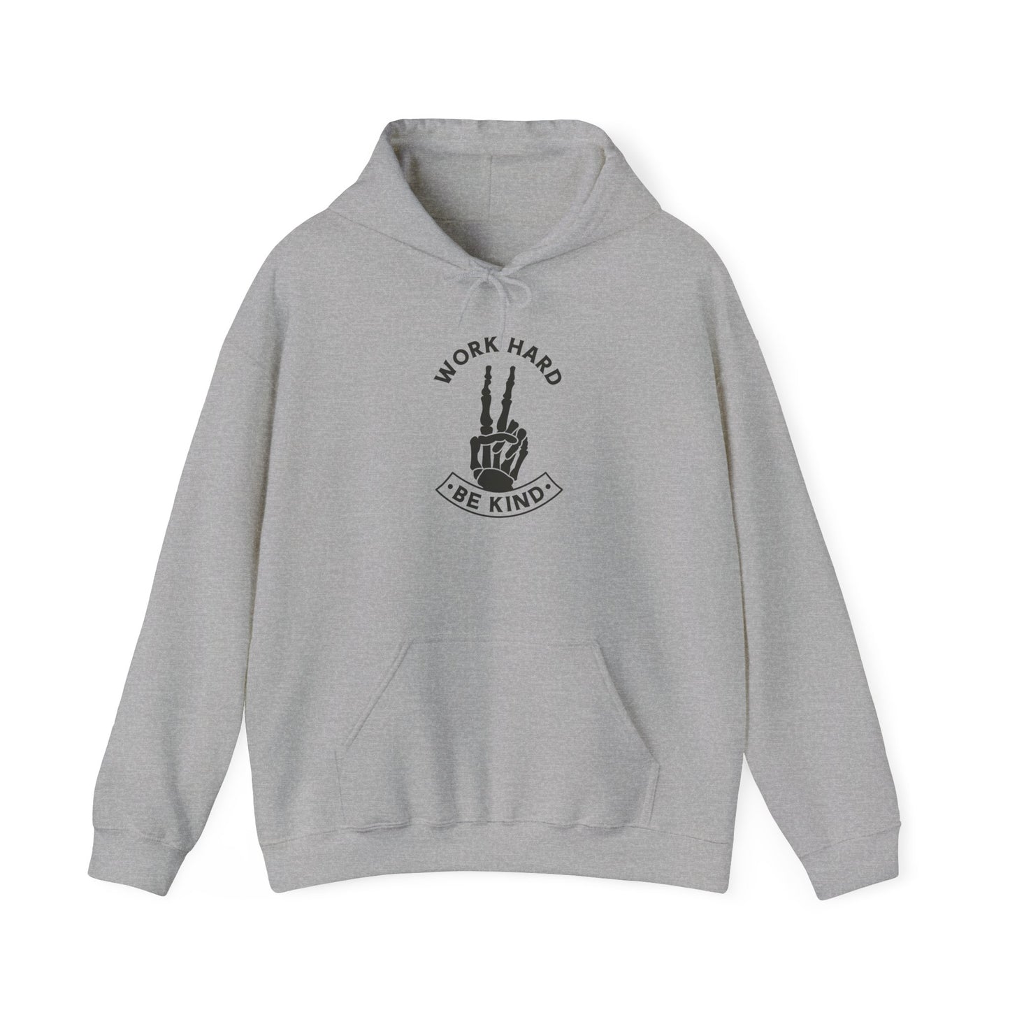 Work Hard Be Kind Hoodie Sweatshirt