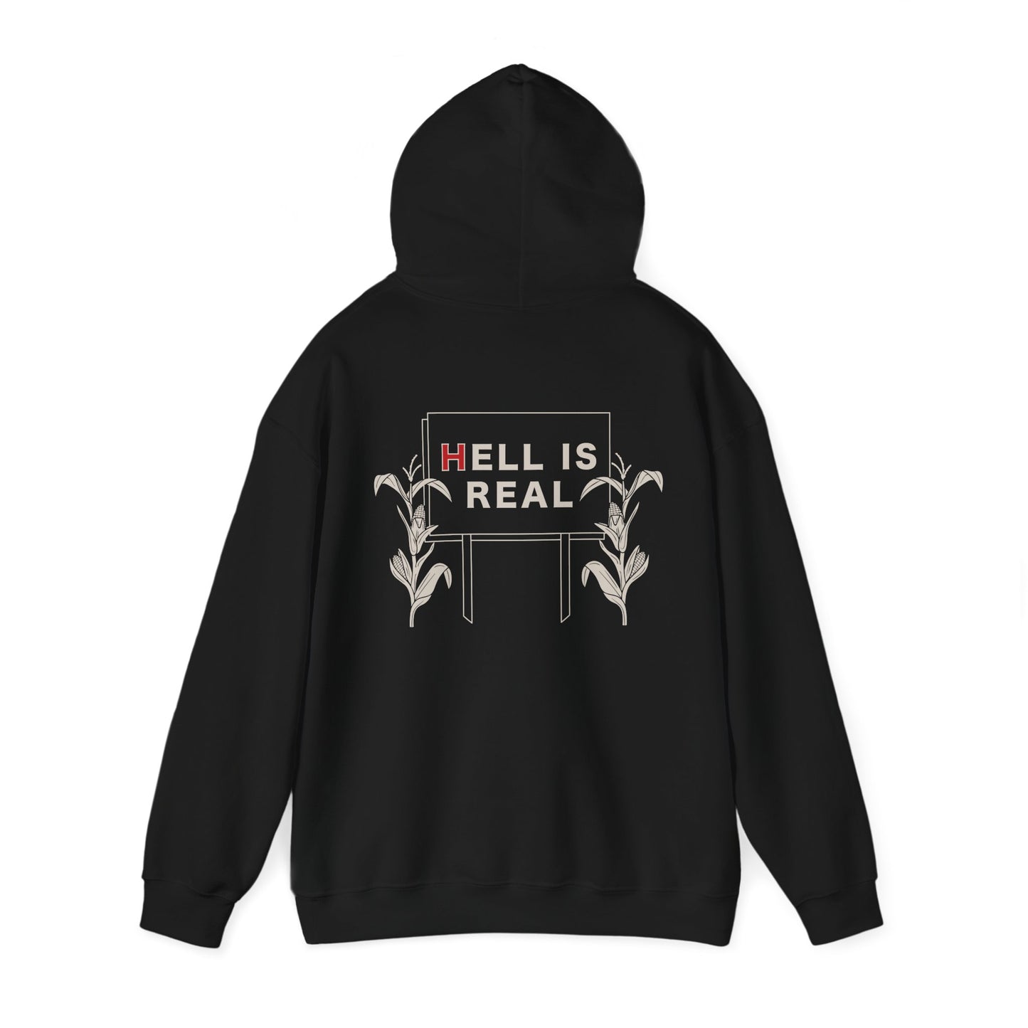 Hell Is Real Hoodie Sweatshirt