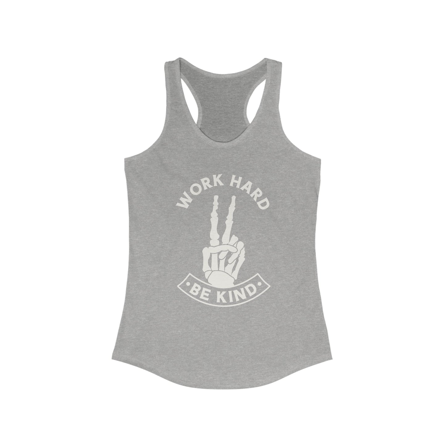 Work Hard Be Kind Racerback Tank
