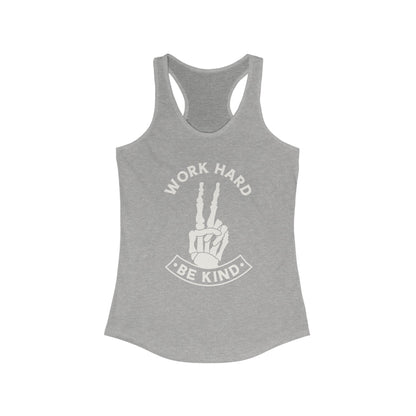 Work Hard Be Kind Racerback Tank