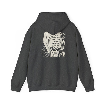 Bury My Bones in Ohio Hoodie Sweatshirt