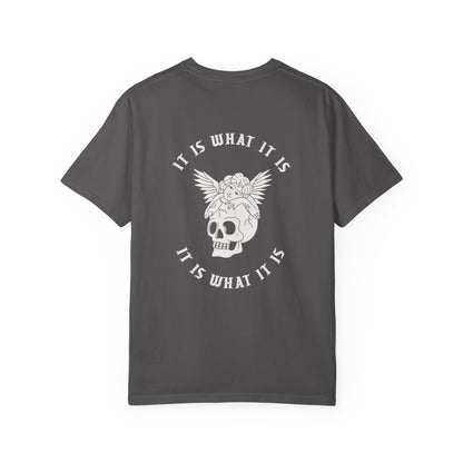 It Is What It Is Tee