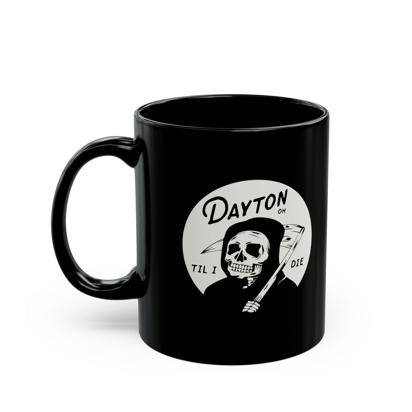 'Dayton Til I Die' Reaper Mug