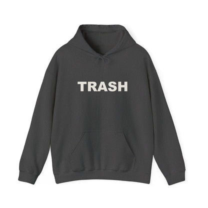 TRASH Hoodie Sweatshirt