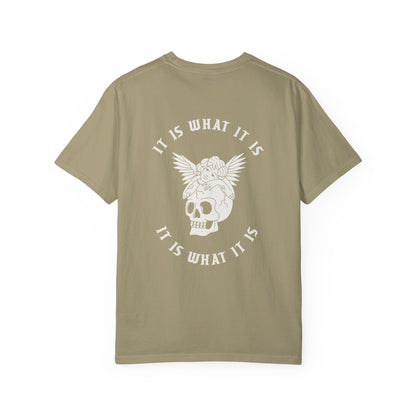 It Is What It Is Tee