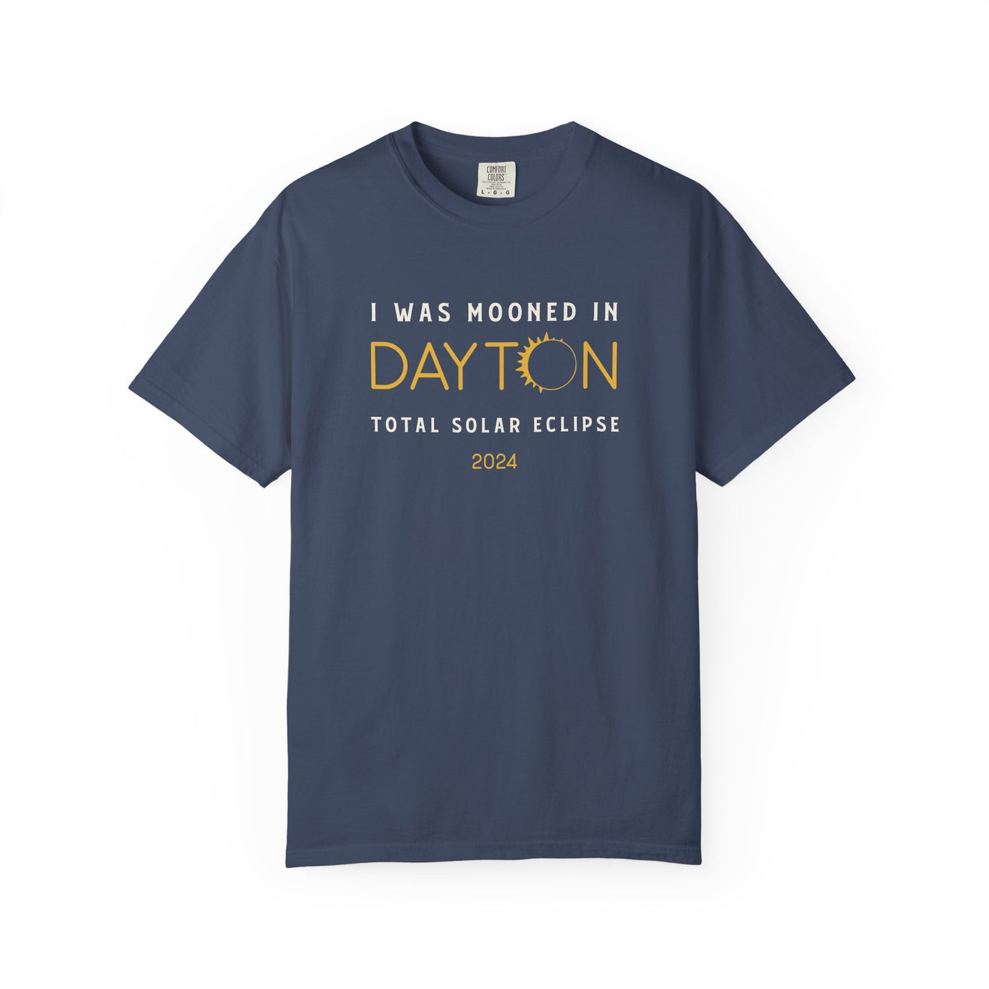 I Was Mooned in Dayton Ohio Solar Eclipse 2024 Tee
