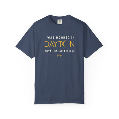 I Was Mooned in Dayton Ohio Solar Eclipse 2024 Tee