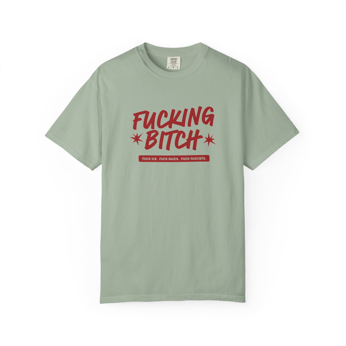 Fucking Bitch Tee
