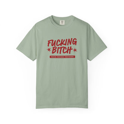 Fucking Bitch Tee