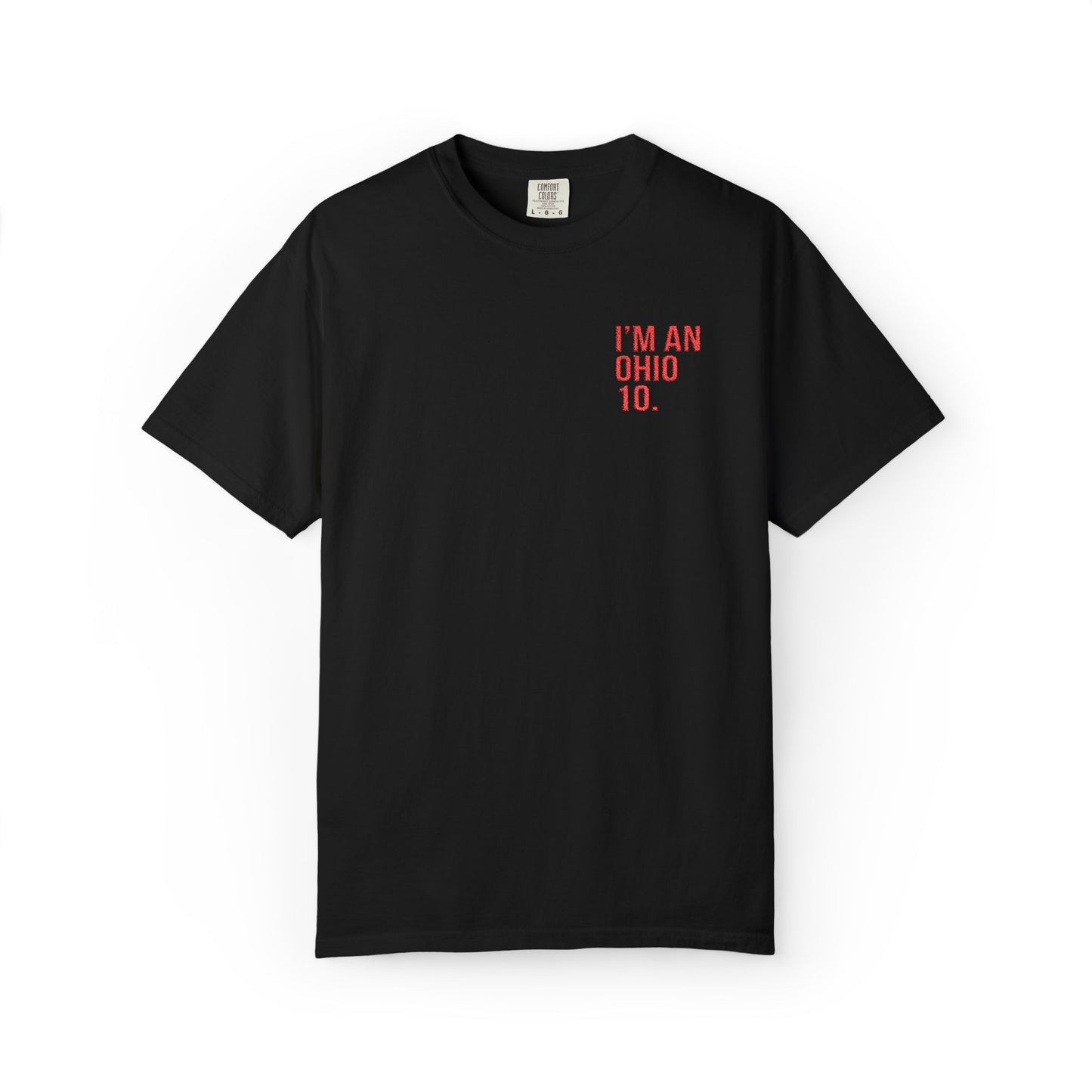 I'm an Ohio 10 Embroidered Tee
