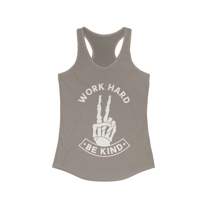 Work Hard Be Kind Racerback Tank