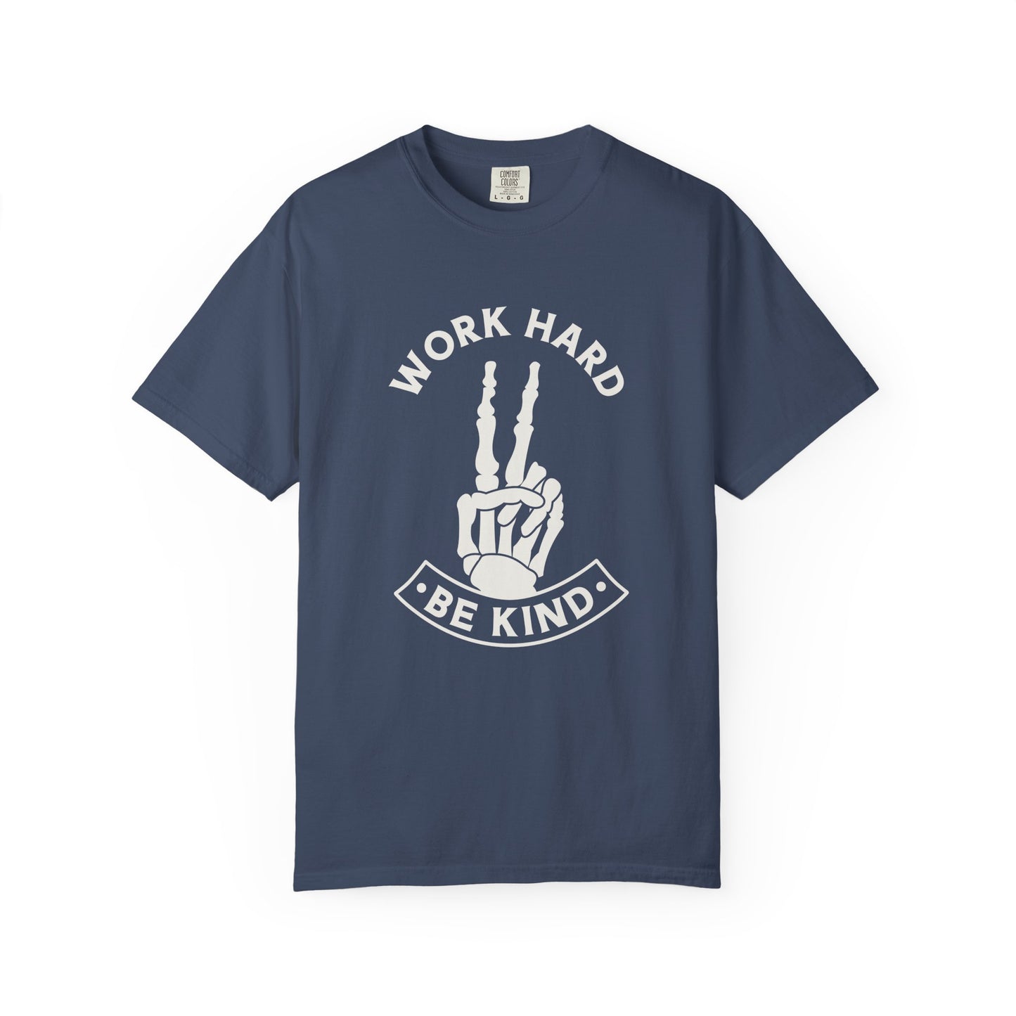 Work Hard Be Kind Tee