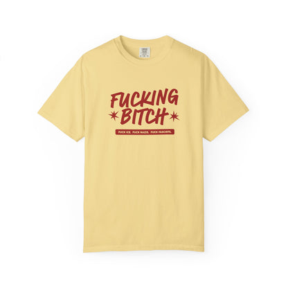 Fucking Bitch Tee