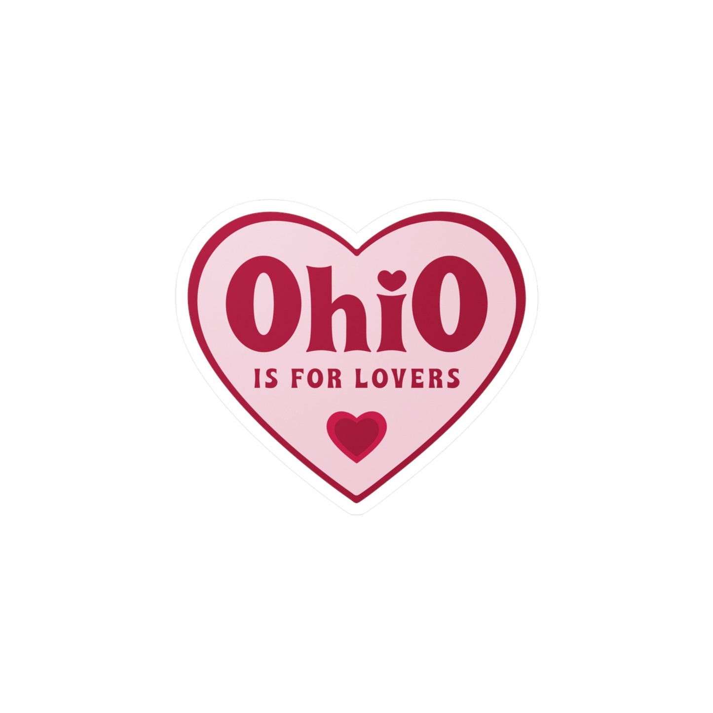 Ohio Is For Lovers Sticker