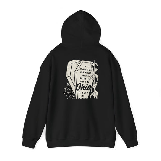 Bury My Bones in Ohio Hoodie Sweatshirt