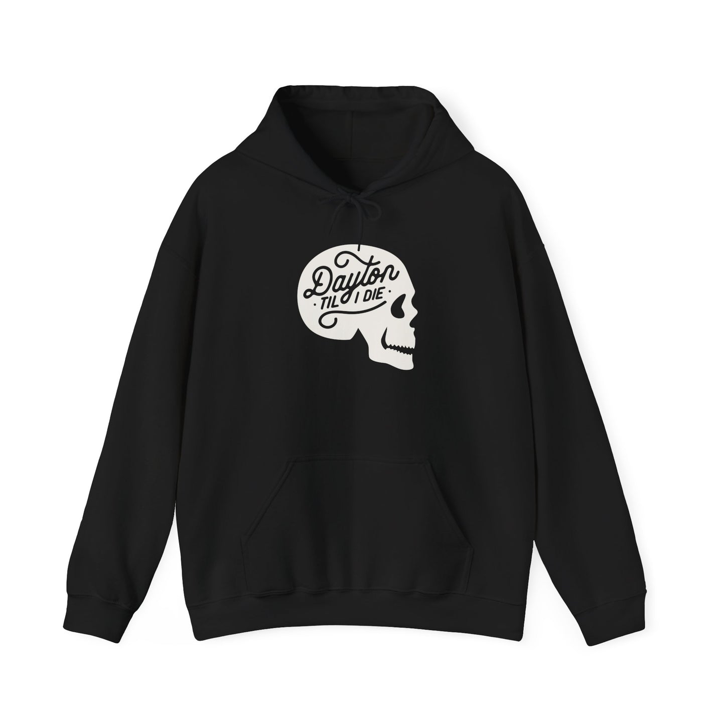 'Dayton Til I Die' Skull Hoodie Sweatshirt