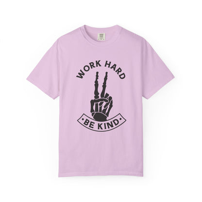 Work Hard & Be Kind Tee