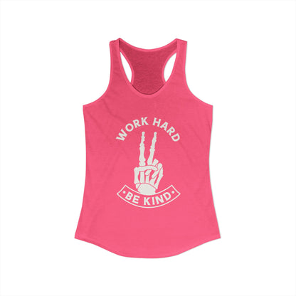 Work Hard Be Kind Racerback Tank