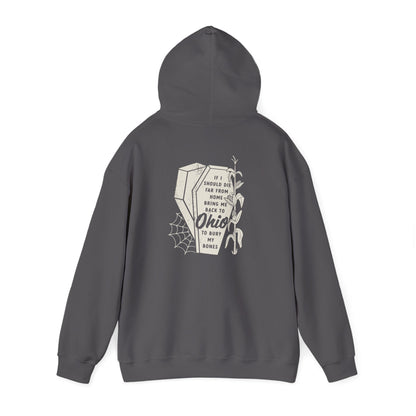 Bury My Bones in Ohio Hoodie Sweatshirt