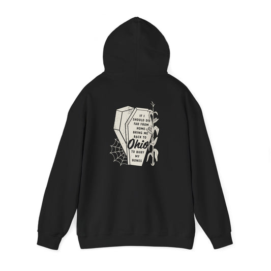 Bury My Bones in Ohio Hoodie Sweatshirt