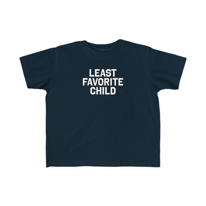 Least Favorite Child Toddler Tee