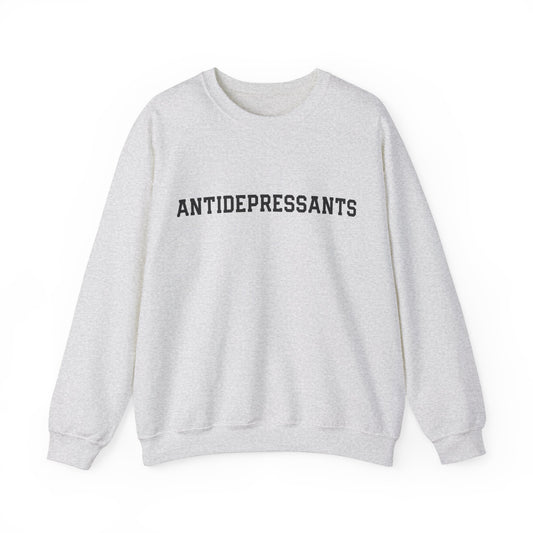 Antidepressants Crewneck Sweatshirt
