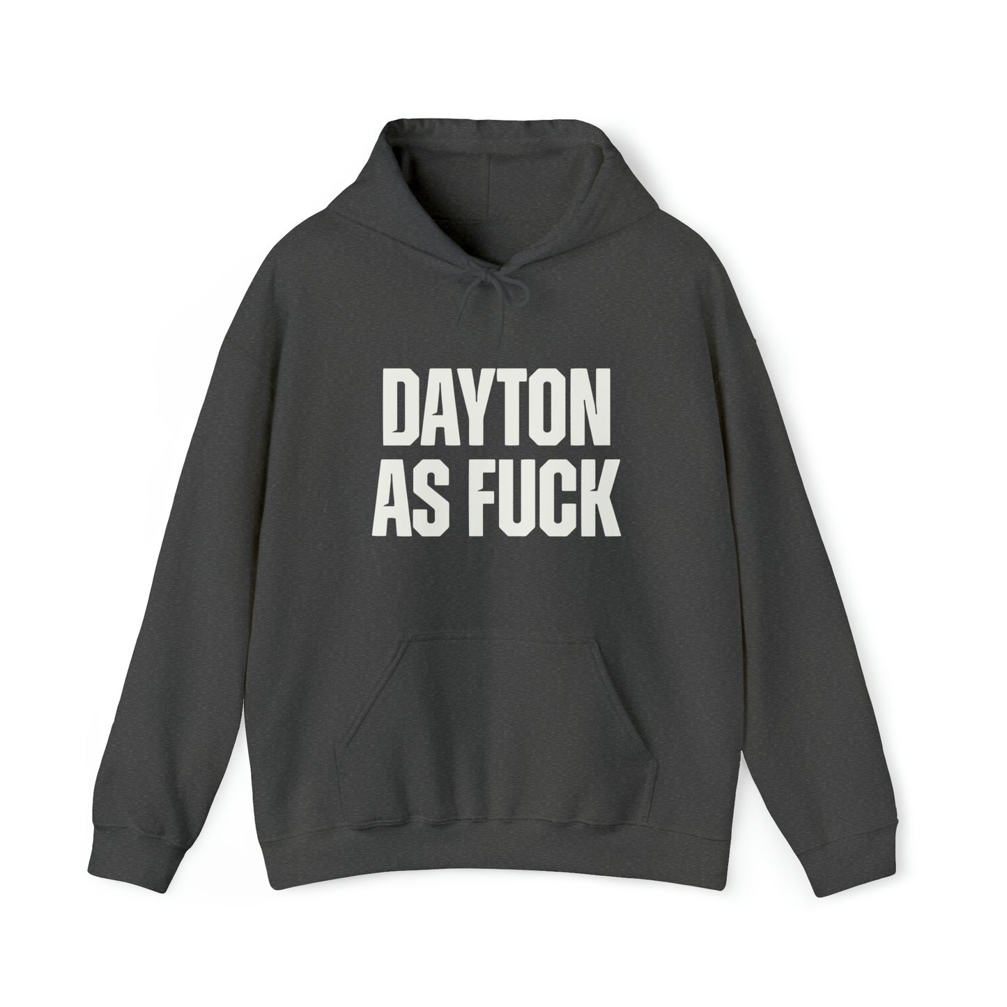 Dayton As Fuck Hoodie Sweatshirt