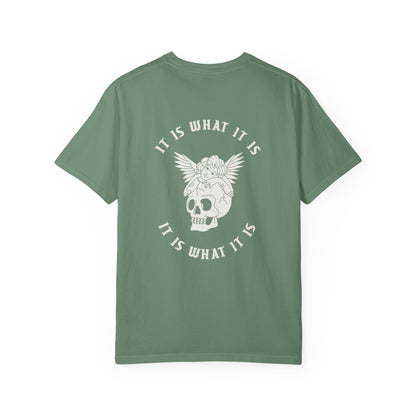 It Is What It Is Tee