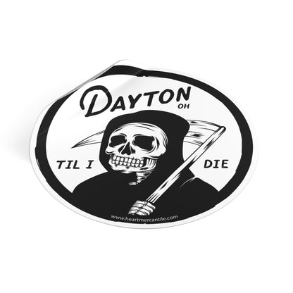 'Dayton Til I Die' Reaper Sticker