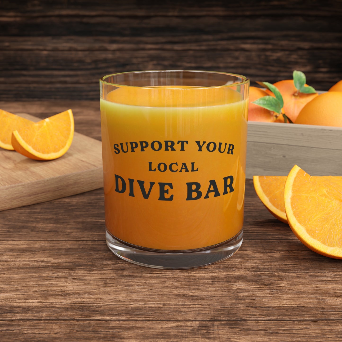 Support Your Local Dive Bar Bar Glass