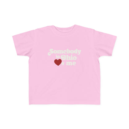 Somebody in Ohio Loves Me Toddler Tee