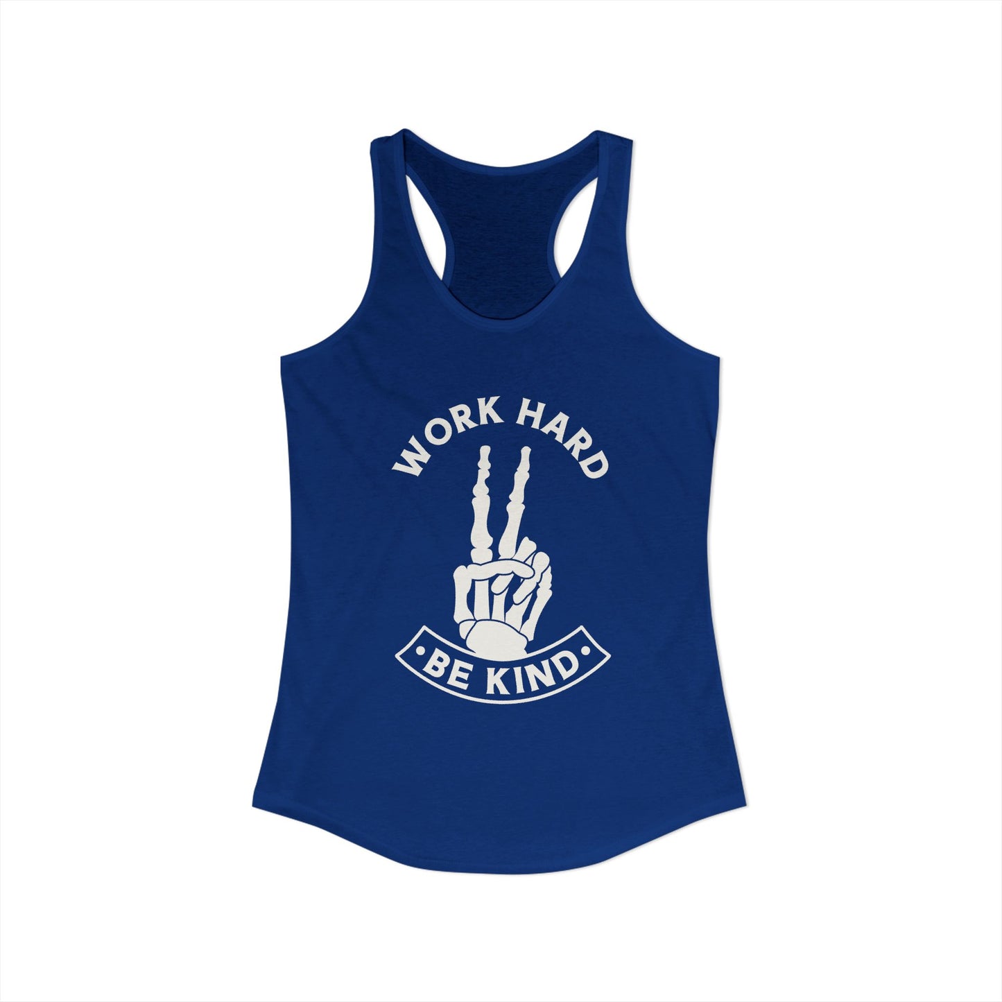 Work Hard Be Kind Racerback Tank
