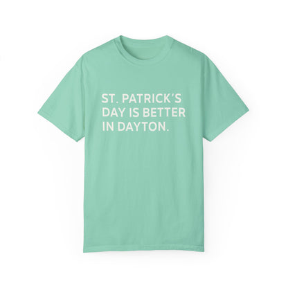 Better In Dayton St. Patty's Tee