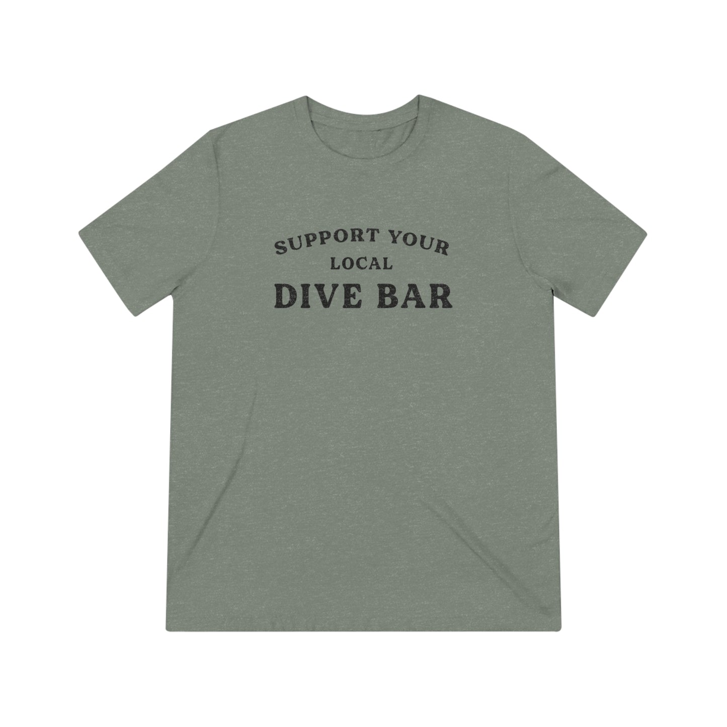 Support Your Local Dive Bar Tee