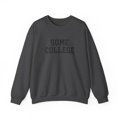 Some College Crewneck Sweatshirt