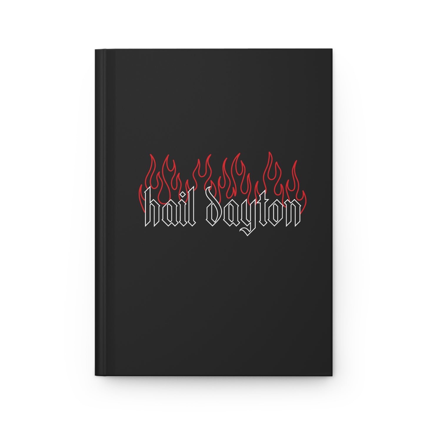 Hail Dayton Hardcover Journal