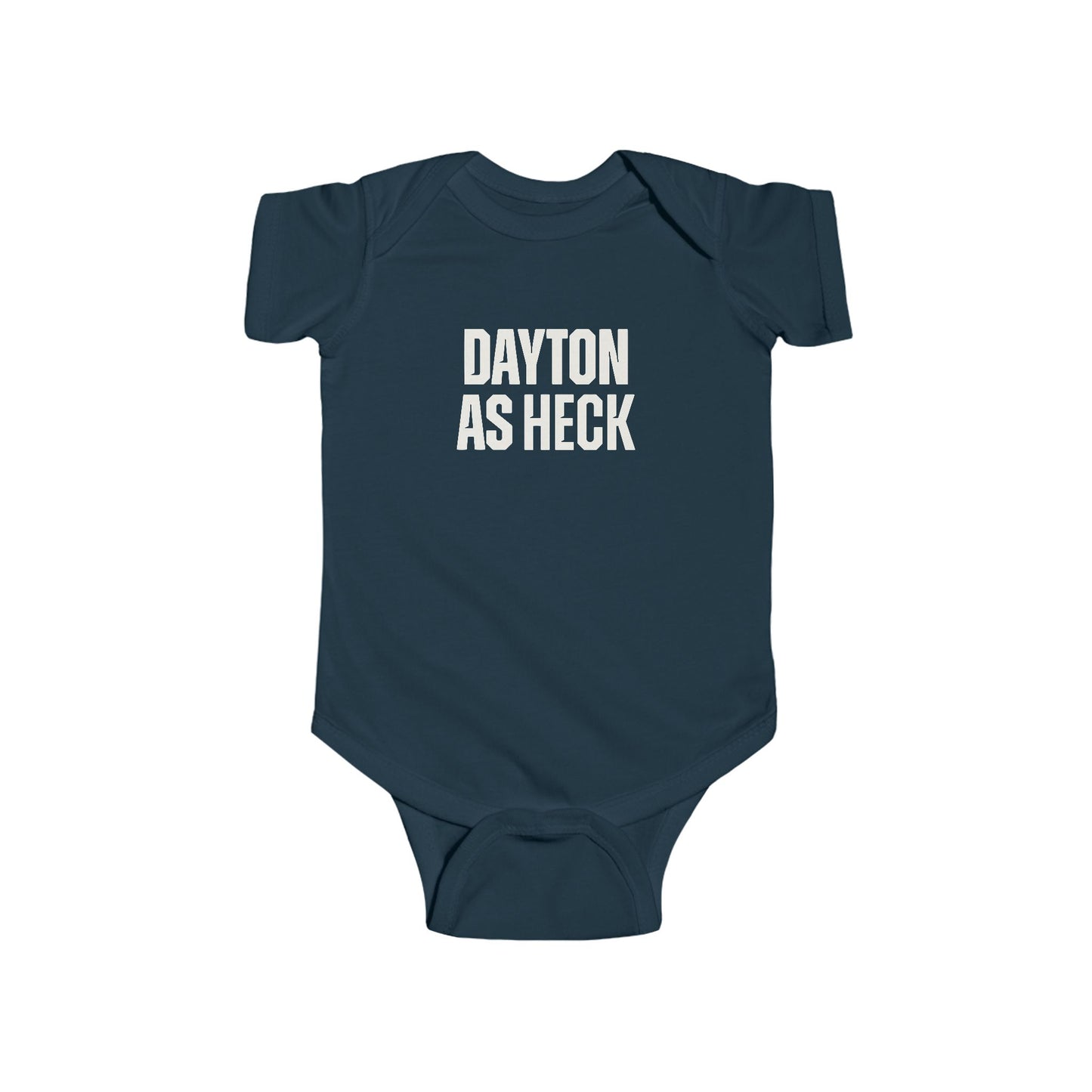 Dayton As Heck Onesie