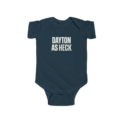 Dayton As Heck Onesie