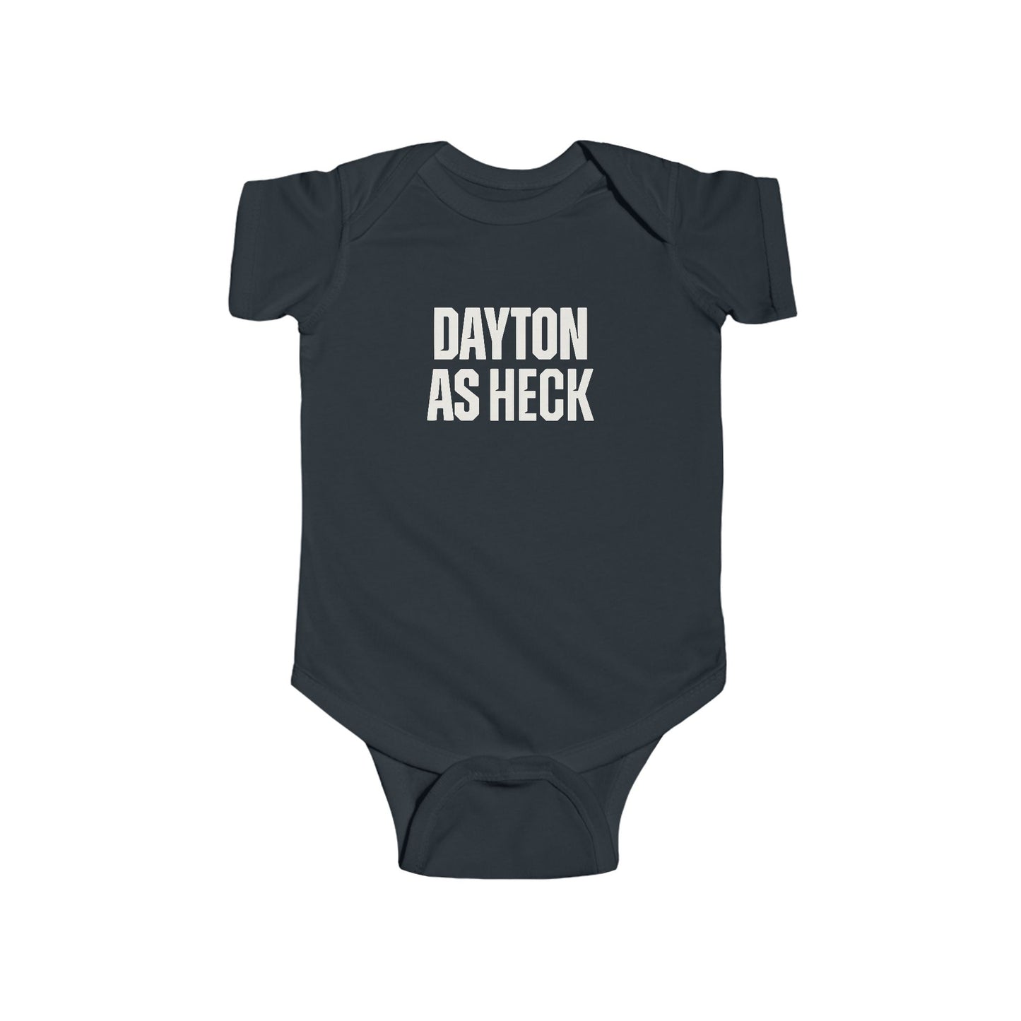 Dayton As Heck Onesie
