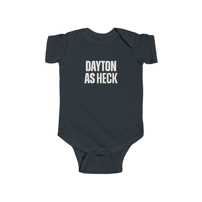 Dayton As Heck Onesie