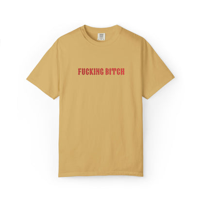 Fucking Bitch Embroidered Tee